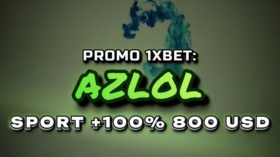 The 1xBet promo code AZLOL turns your first deposit into a +100% welcome bonus of up to $800